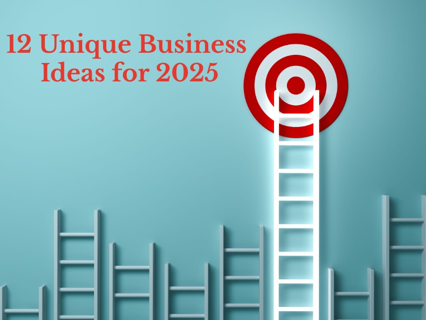 12 Unique Business Ideas to Explore in 2025